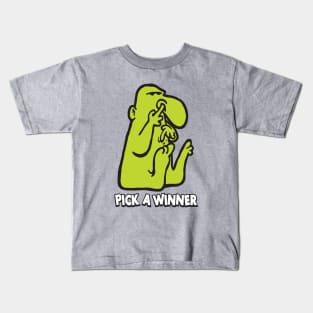 Pick A Winner Kids T-Shirt